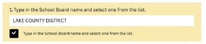 Type in the School Board name and select one from the list: Lake County District