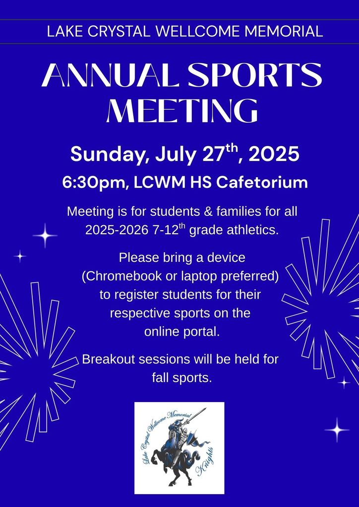 Fall sports meeting; July 27, 6:30 pm in the Secondary Cafetorium.  