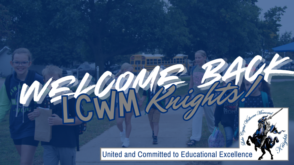 Welcome Back LCWM  Knights photo of students walking into school.