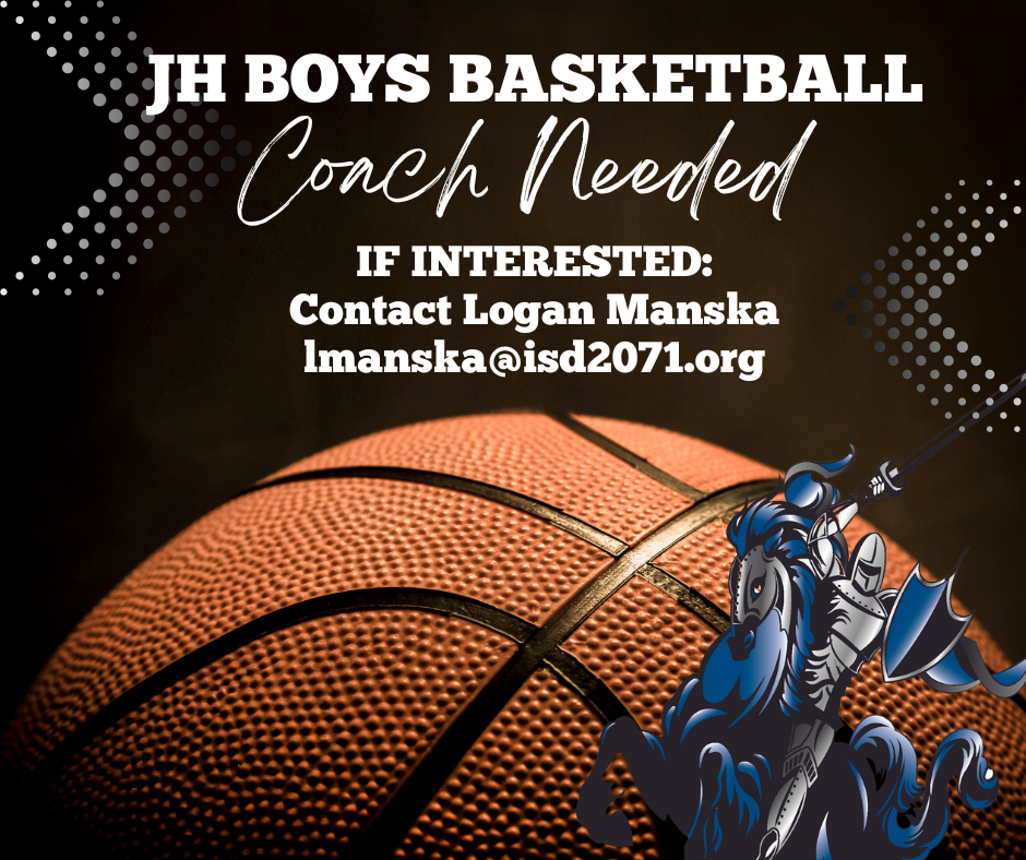 Now hiring junior high boys basketball coach.