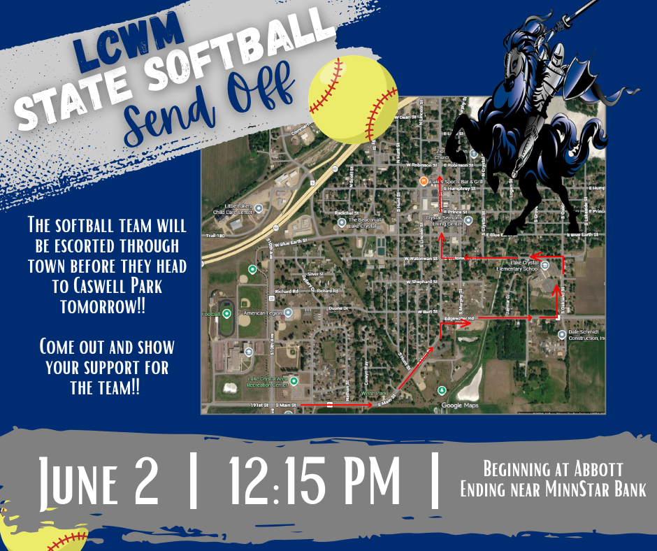 The softball team will be escorted through town before they head to Caswell Park tomorrow.  Come out and show your support for the team!  June 2 @ 12:15 pm.  Beginning at Abbott Field ending near Minnstar bank. 
