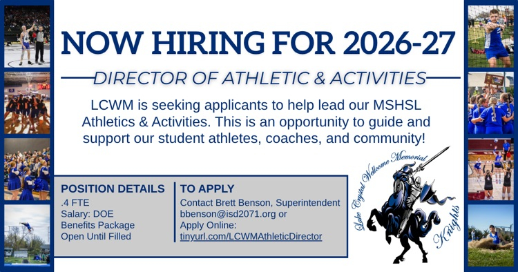 now hiring! athletic and activities director. to apply contact Brett benson at bbenson@isd2071.org