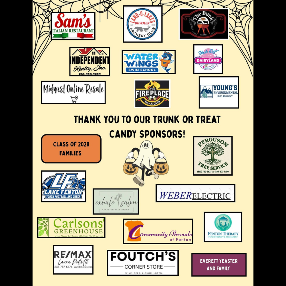 Halloween-themed thank-you graphic with a pale yellow background, black spiderwebs across the top, and a smiling cartoon ghost carrying two pumpkin candy buckets. The headline reads, “Thank you to our Trunk or Treat candy sponsors!” Surrounding logos and text recognize Sam’s Italian Restaurant; Land-O-Lakes Bowmen Archery Club; The Bunk; Independent Realty, Inc.; Water Wings Swim School; Uncle Ray’s Dairyland; Midwest Online Resale; The Fireplace Bar & Grill; Young’s Environmental; Class of 2028 families; Ferguson Tree Service; Lake Fenton Youth Football and Cheer; Exhale Salon; Weber Electric; Carlsons’ Greenhouse; Community Threads of Fenton; Fenton Therapy, Psychotherapy & Assessment; RE/MAX agent Laura Dolfi; Foutch’s Corner Store; and Everett Yeaster and family.