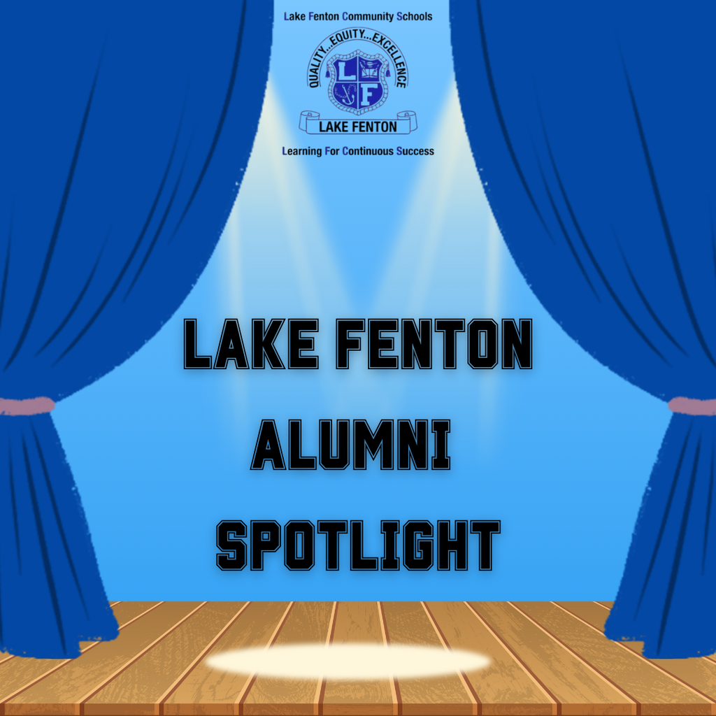 lake fenton alumni spotlight