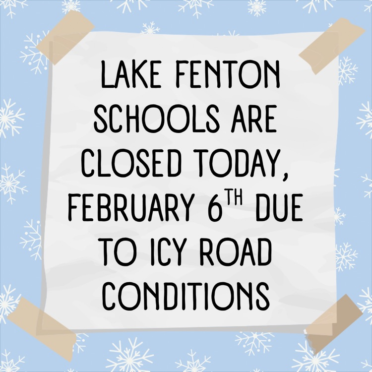 LFCS schools closed February 6th