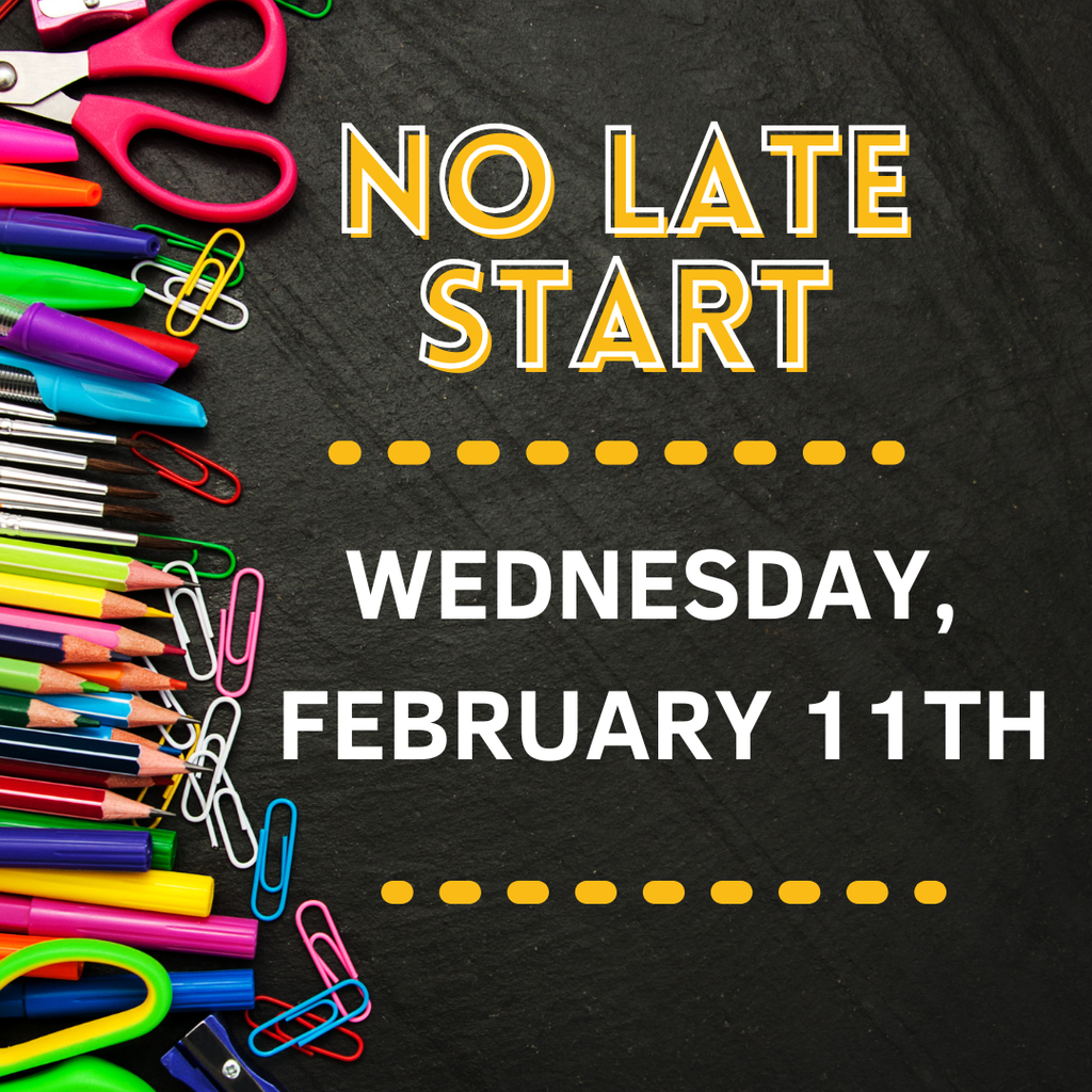 NO late start february 11th