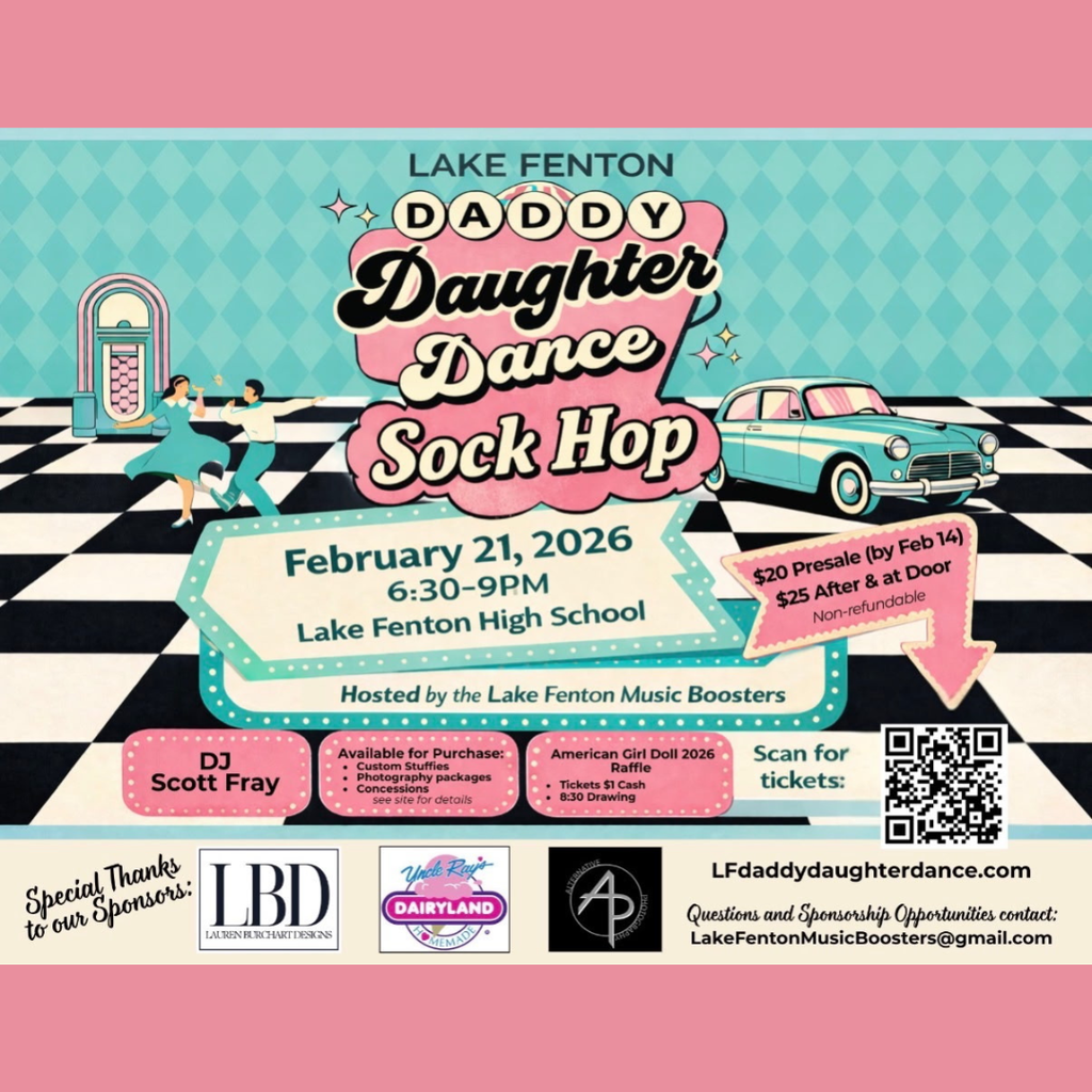 Daddy Daughter Dance February 21, 2026 from 6:30-9pm at Lake Fenton High School
