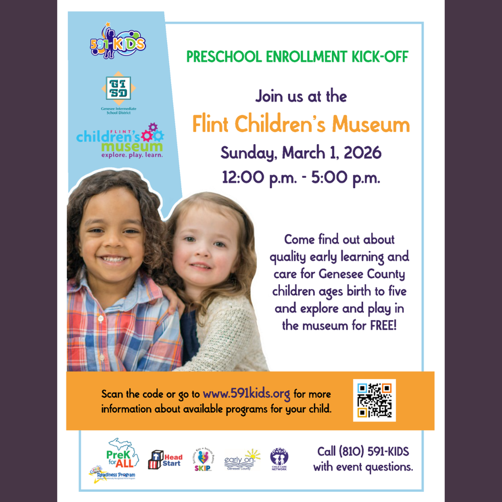Preschool Enrollment Kick-Off at the Flint Children’s Museum! Sunday, March 1, 2026 12–5 p.m. Learn about quality early learning programs for Genesee County children ages birth–5 and enjoy FREE museum play time!