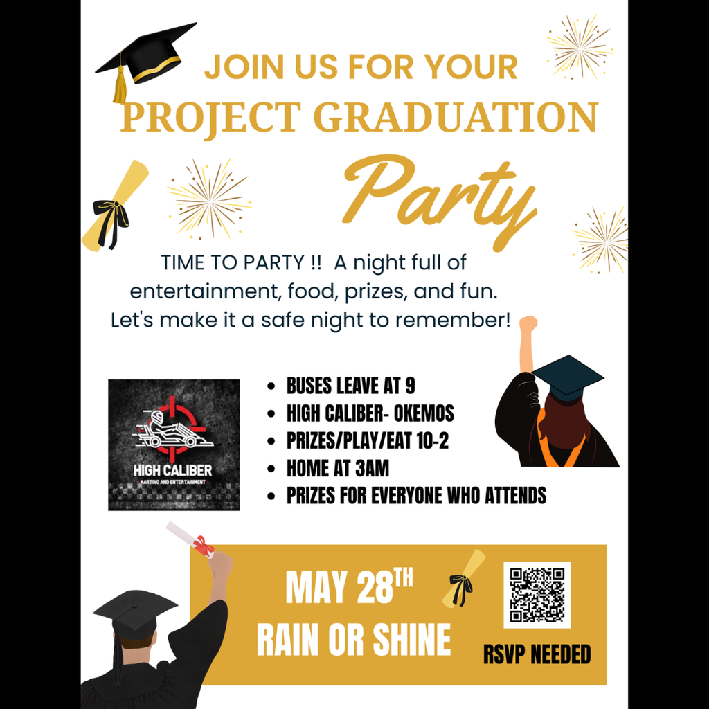 LF Project Graduation Party on May 28th — a safe, fun night packed with entertainment, food, games, and prizes