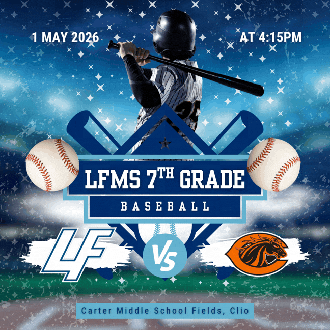 LFMS 7th grade Baseball plays Clio at Carter Middle School on 5/1/26 at 4:15
