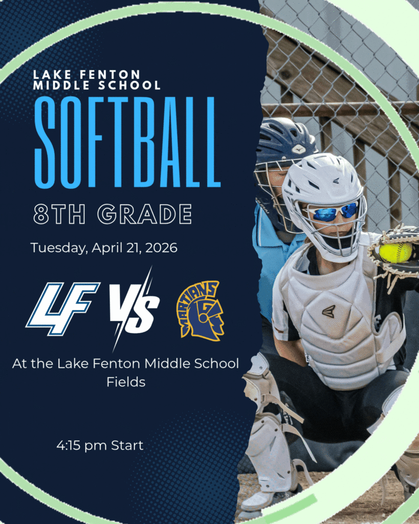 LFMS 8th grade softball at home against Goodrich on 4/21/26 at 4:15pm