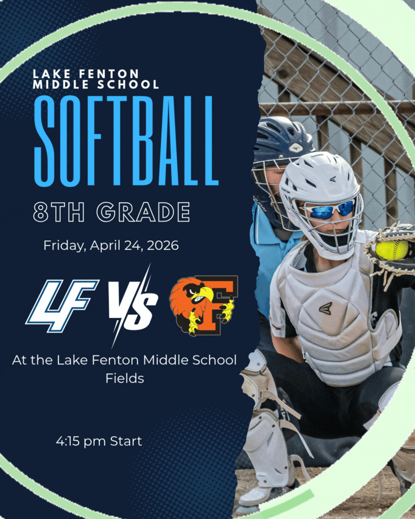 LFMS 8th grade softball plays Flushing at home on 4/24/26 at 4:15