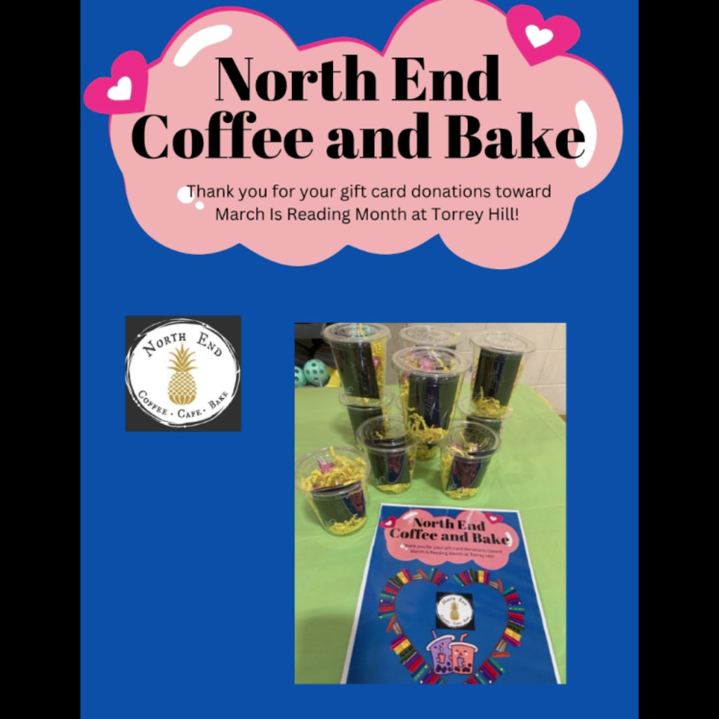 Thank you to North End  Coffee and Bake for donations toward March is Reading Month at Torrey Hill