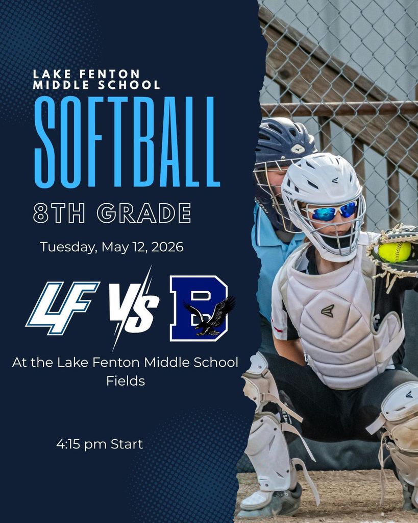 LFMS 8th grade softball vs. Brandon on 5/11/26 at home.  4:15pm opening pitch!