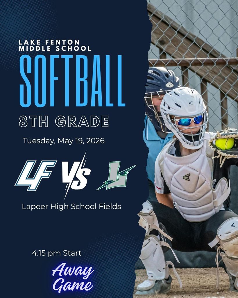 LFMS 8th grade softball heads to Lapeer to face the lightning on 5/19/26 at 4:15pm.