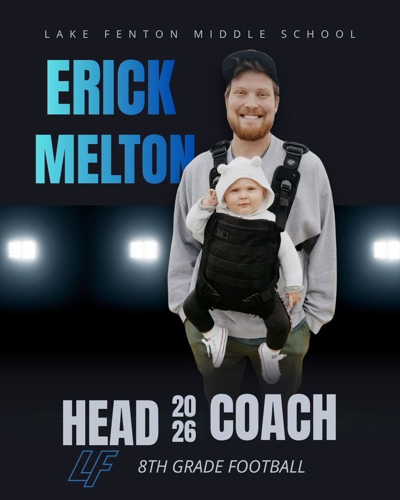 LFMS 8th grade Head Coach-Erick Melton