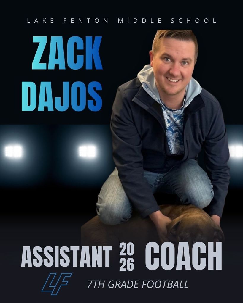 LFMS 7th grade Football Assistant Coach- Zach Dajos!