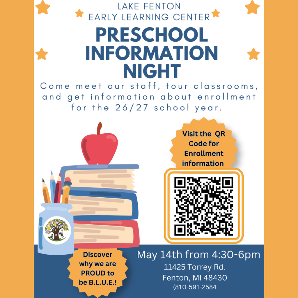 Join us for Preschool Information Night at Lake Fenton Early Learning Center! 📚 Meet staff, tour classrooms, and learn about enrollment for 2026–27. May 14, 4:30–6 PM