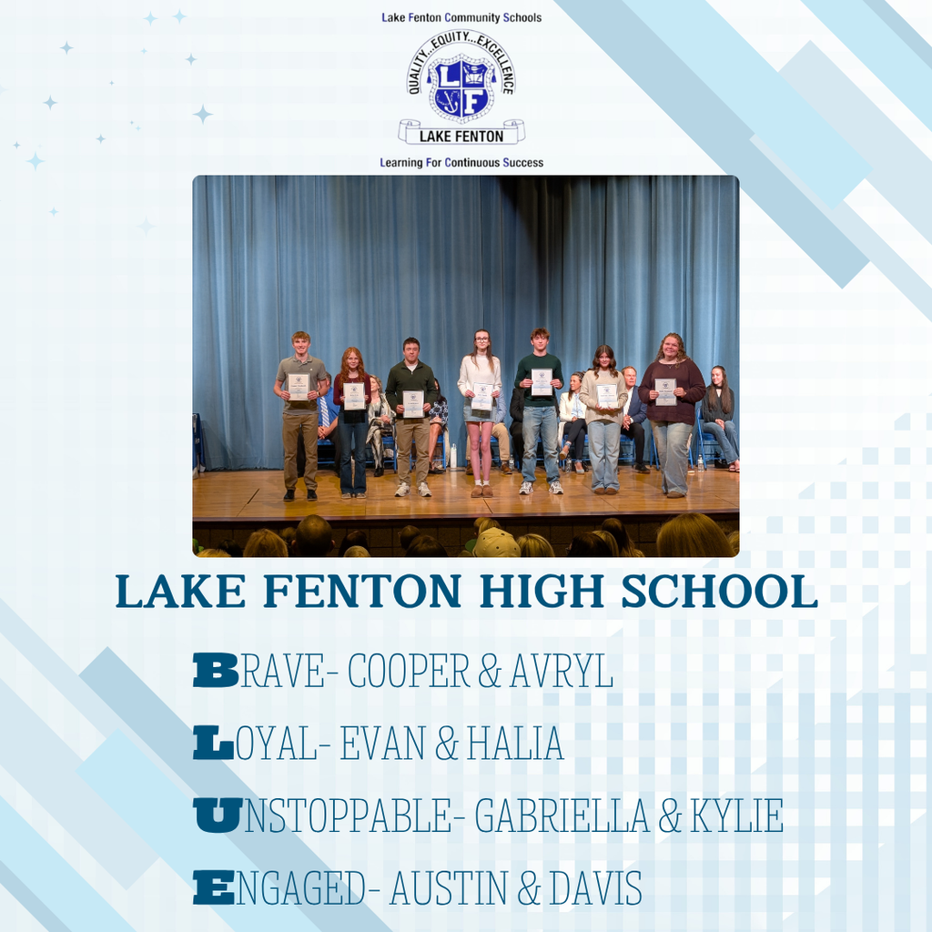 Lake Fenton High School BLUE Awards photo of kids lined up on stage- Brave- cooper & avryl Loyal- evan & halia unstoppable- gabriella & kylie engaged- austin & davis