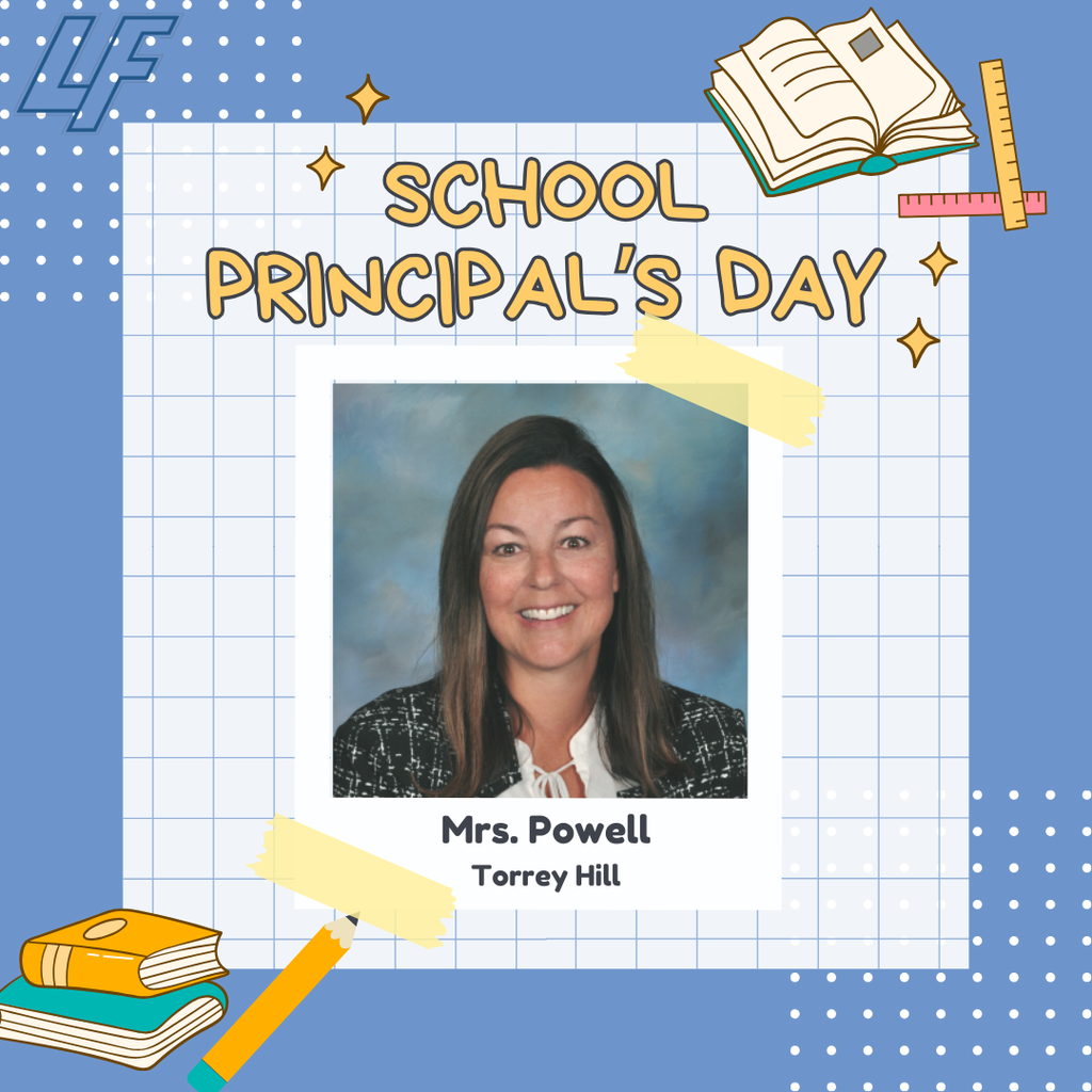 School Principal Day- Torrey Hill- Mrs. Powell