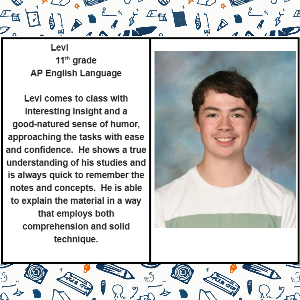 ap student of the month- Levi- 11th grade AP English Language