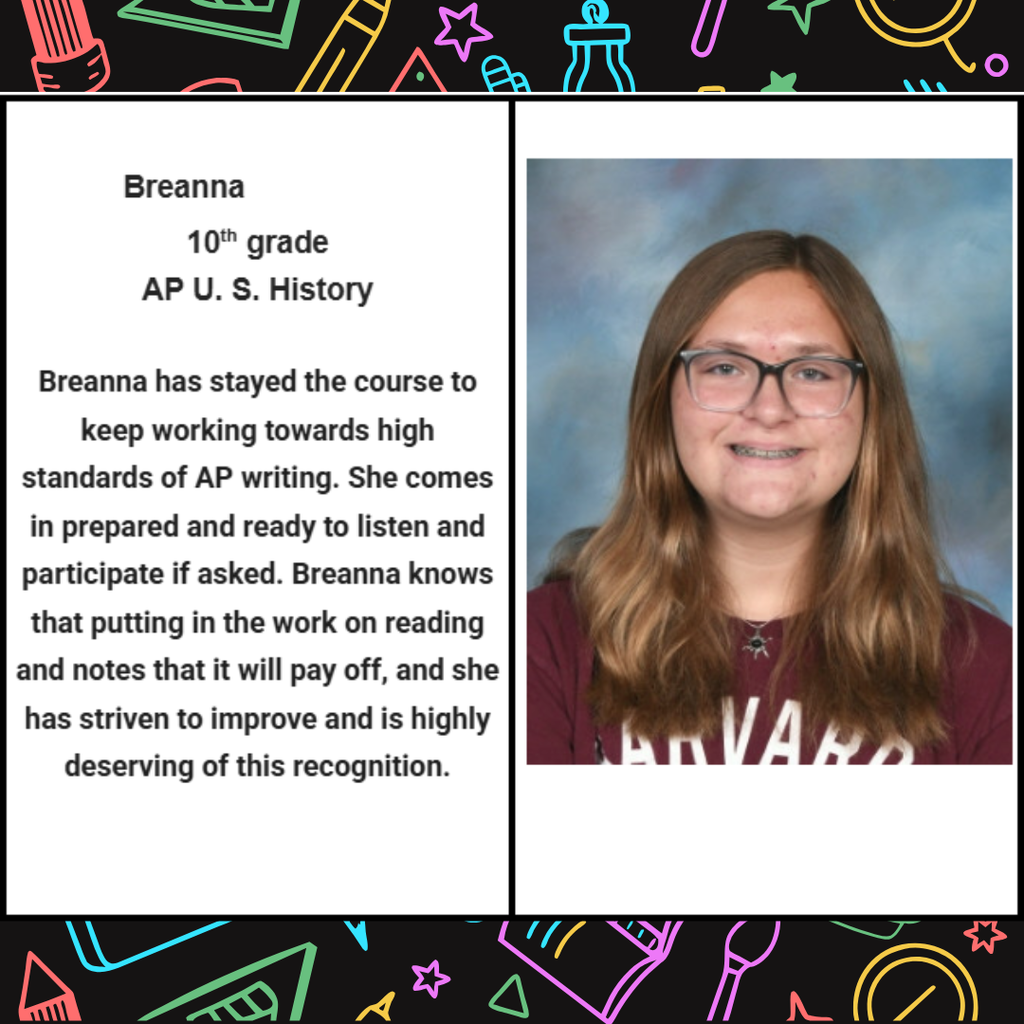 ap student of the month- Breanna- 10th grade AP US History