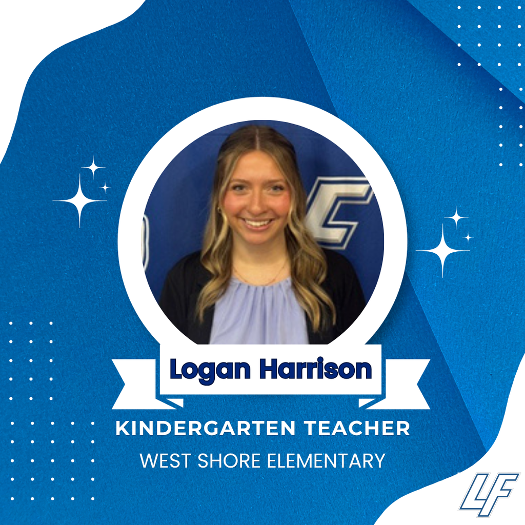 Logan Harrison Kindergarten Teacher West Shore Elementary