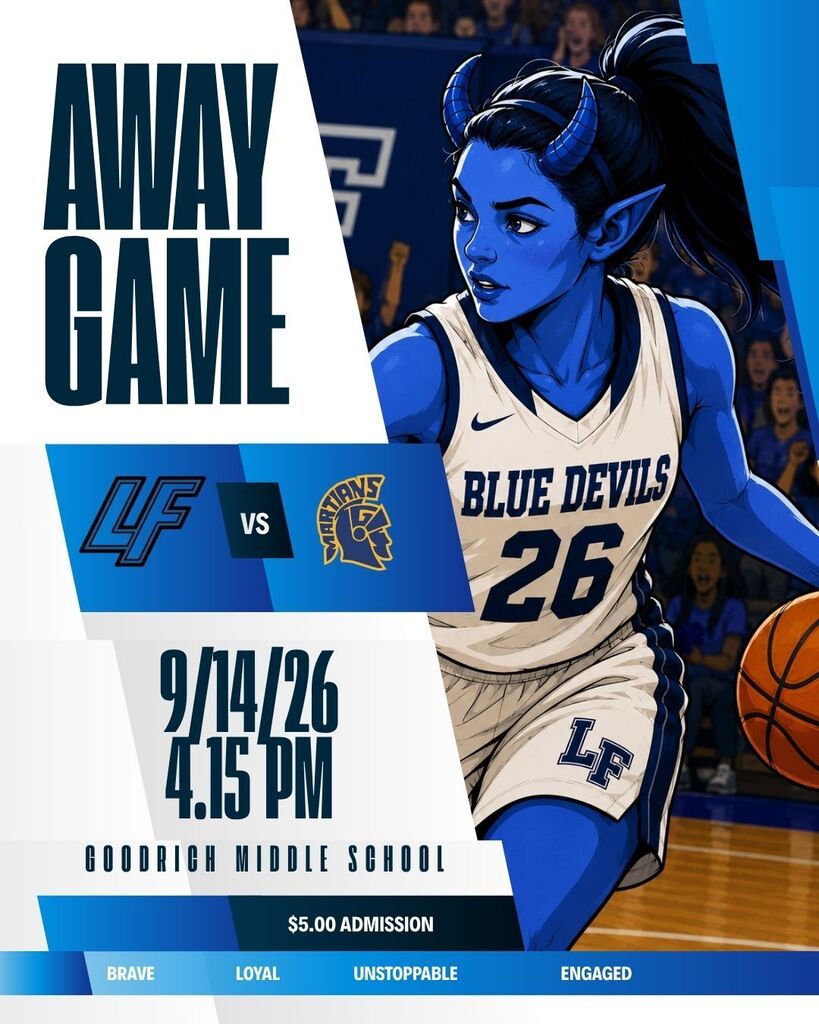A Lady Blue Devil playing basketball logo with the following information: Away Game, LF vs. Goodrich, 9/14/26 4:15pm, Goodrich Middle School $5.00 admission.