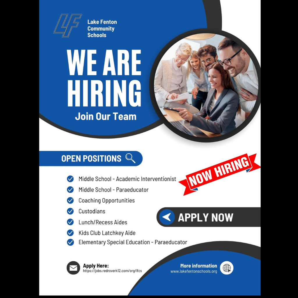 Lake Fenton Community Schools is hiring for several positions, including Middle School Academic Interventionist, Middle School Paraeducator, coaching opportunities, custodians, lunch/recess aides, Kids Club Latchkey Aide, and Elementary Special Education Paraeducator. View openings and apply at https://jobs.redroverk12.com/org/lfcs.