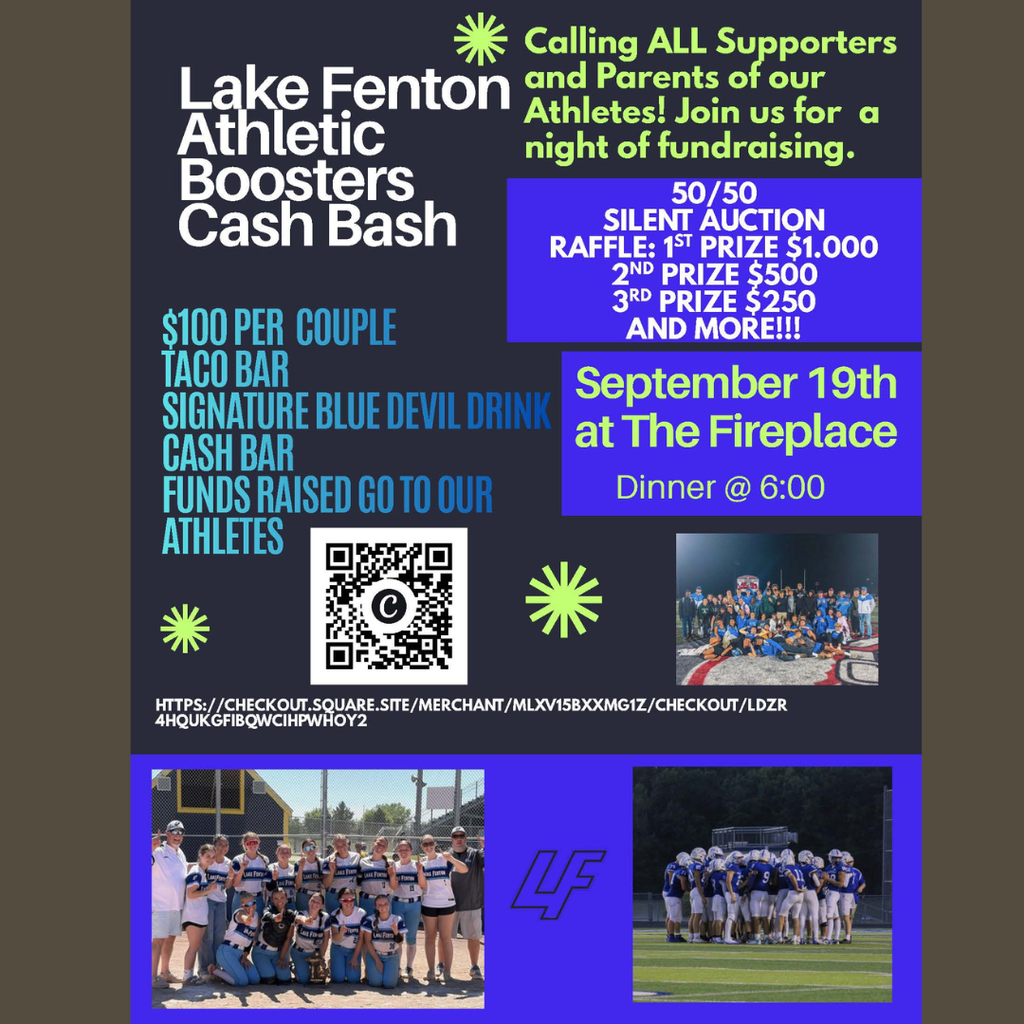 Lake Fenton Athletic Boosters Cash Bash will be held September 19 at The Fireplace, with dinner at 6 p.m. Tickets are $100 per couple and include a taco bar and signature Blue Devil drink. The event features a cash bar, 50/50 raffle, silent auction and raffle prizes of $1,000, $500 and $250. Funds raised support Lake Fenton athletes. Purchase tickets at https://checkout.square.site/merchant/MLXV15BXXMG1Z/checkout/LDZR4HQUKGFIBQWCIHPWHYOY2