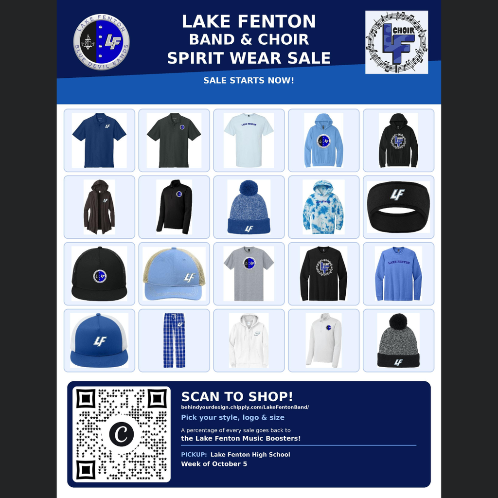 Lake Fenton Band & Choir Spirit Wear Sale featuring shirts, hoodies, hats and other apparel in Lake Fenton colors and logos. A portion of every sale supports the Lake Fenton Music Boosters. Shop at behindyourdesign.chipply.com/LakeFentonBand/. Pickup is the week of October 5 at Lake Fenton High School.