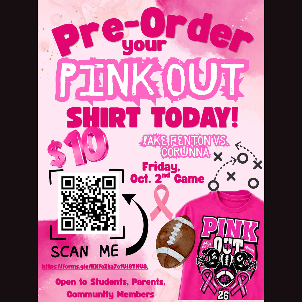 Pink-themed flyer promoting a Pink Out T-shirt pre-order for the Lake Fenton vs. Corunna football game on Friday, October 2. Shirts are $10 and are available to students, parents, and community members. The flyer features a QR code, pink breast cancer awareness ribbon, football, play-diagram graphics, and an image of the Pink Out shirt. Pre-order at: https://forms.gle/KKFcZka7c1Vf8TXU8
