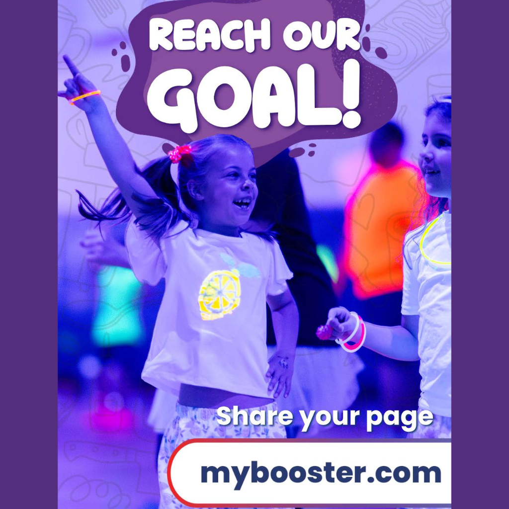 A purple-toned graphic shows children participating in a glow-themed activity, wearing white shirts and colorful glow accessories. Large text reads, “Reach Our Goal!” At the bottom, text encourages participants to “Share your page” at mybooster.com.