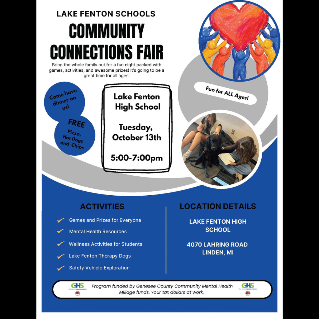 Lake Fenton Schools Community Connections Fair flyer. Families are invited to a free evening of games, activities, resources, and prizes for all ages on Tuesday, October 13, from 5:00–7:00 p.m. at Lake Fenton High School, 4070 Lahring Road, Linden, MI. Free dinner will be provided, including pizza, hot dogs, and chips. Activities and resources include games and prizes for everyone, mental health resources, wellness activities for students, Lake Fenton therapy dogs, and safety vehicle exploration. The flyer features colorful artwork of people holding up a large red heart and a photo of students interacting with a black therapy dog. The program is funded by Genesee County Community Mental Health millage funds.