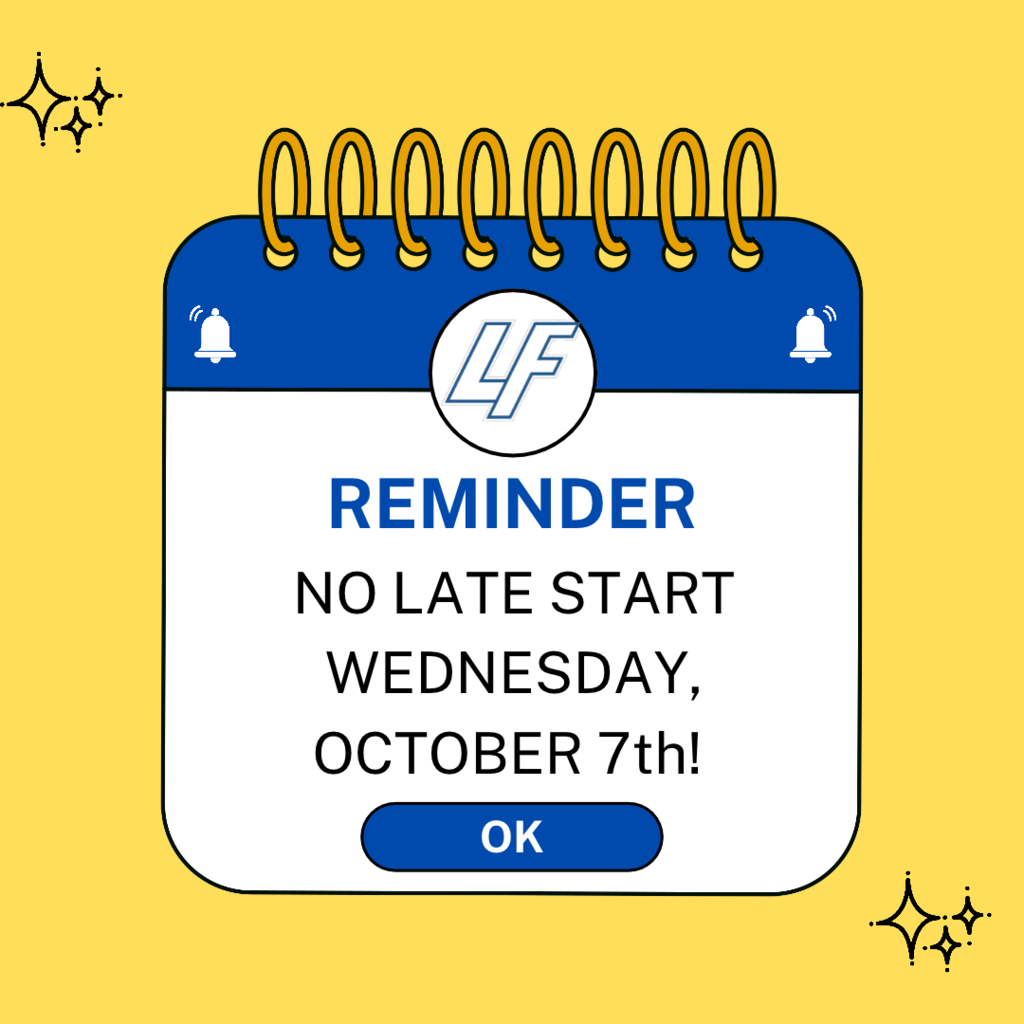 Reminder No Late Start Wednesday October 7th