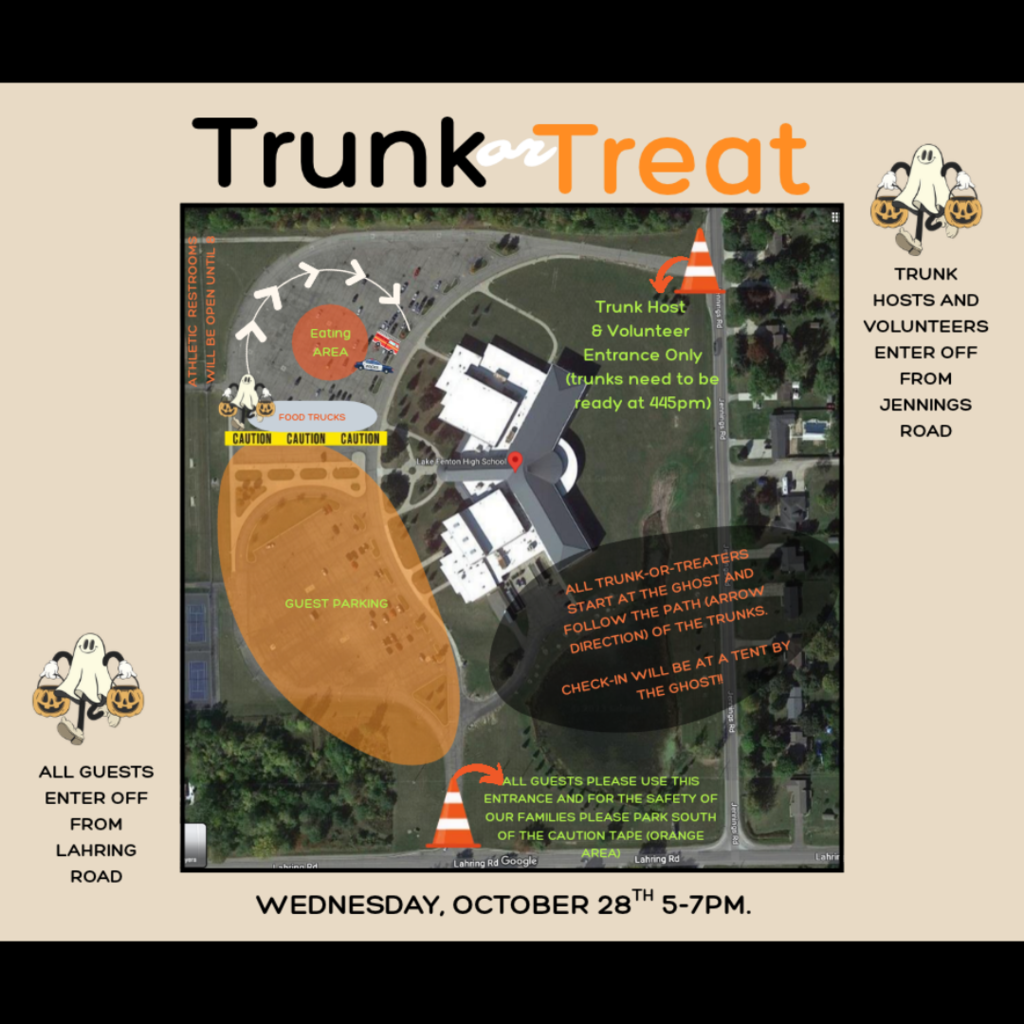 Trunk or Treat parking and walking route map for Lake Fenton High School on Wednesday, October 28, from 5–7 p.m. All guests must enter from Lahring Road and park south of the caution tape in the orange-shaded guest parking area. Trunk hosts and volunteers must enter from Jennings Road. Trunks must be ready by 4:45 p.m. Check-in is at a tent beside the ghost symbol near the food trucks, north of guest parking. All trick-or-treaters should begin there and follow the white arrows through the trunk area. Food trucks and an eating area are located north of the caution tape. Athletic restrooms along the west side of the map will remain open until 8 p.m. The image features an aerial map of the school grounds with highlighted parking, entrance markers, directional arrows, and decorative ghosts carrying pumpkin buckets.