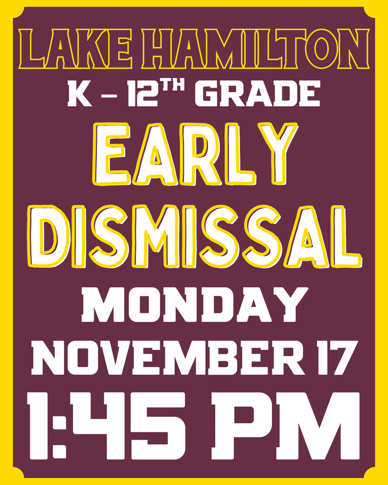 EARLY DISMISSAL