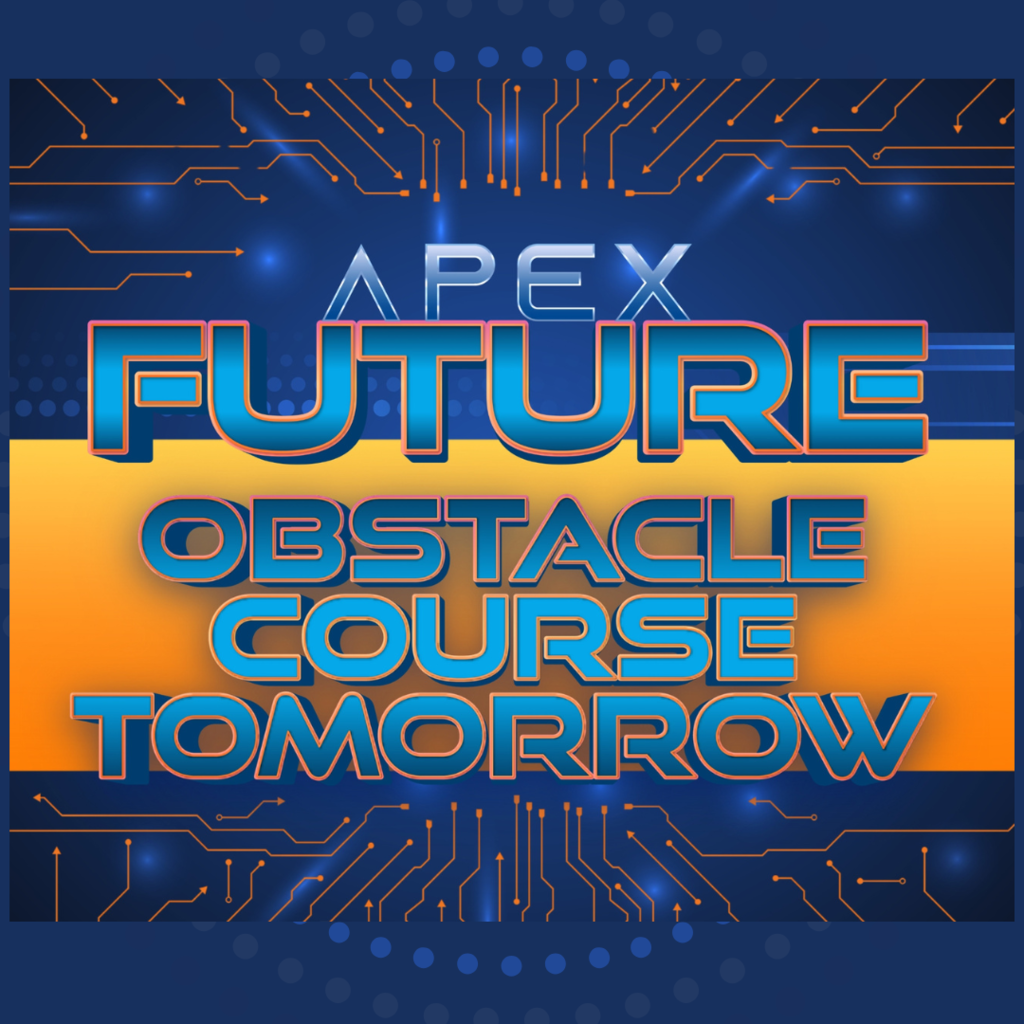 Obstacle Course Tomorrow