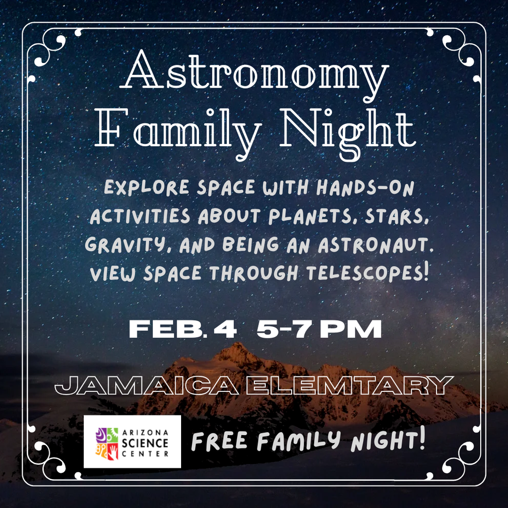 Hello Jamaica Families Join Us for a Free Astronomy Family Night Explore space with hands-on activities about planets, stars, gravity, and being an astronaut. And view space through telescopes! When: Feb. 4th Time: 5-7 PM Where: Jamaica Elementary School Free family night!!!