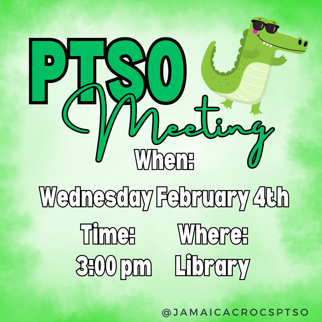 Hey Crocs! Join Us Wednesday, February 4th for the Quarter 3 PTSO Meeting