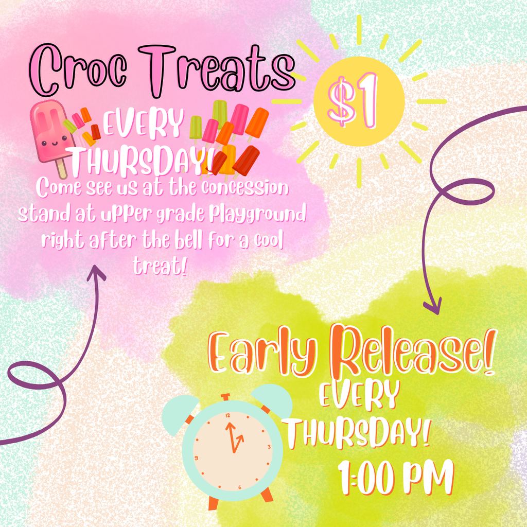 Thursdays just got sweeter! 🍦 Croc Treats • $1 • After school Early Release at 1:00 PM 🙌
