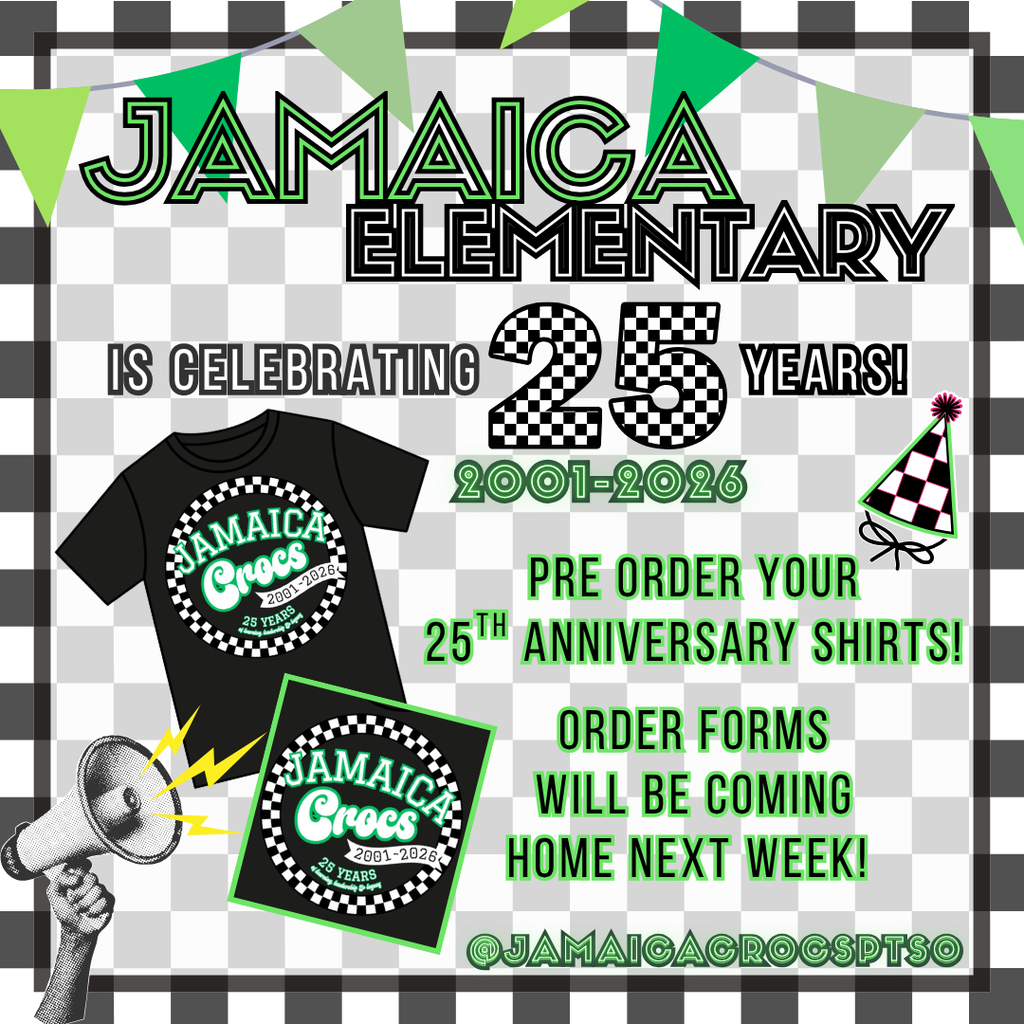 Jamaica Elementary is celebrating 25 years! Pre Order your 25th Anniversary Spirit Shirts--Order Forms come home next week!