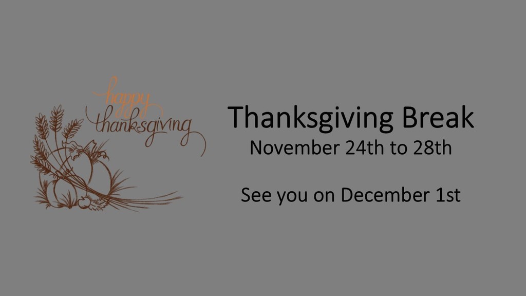 Thanksgiving Break