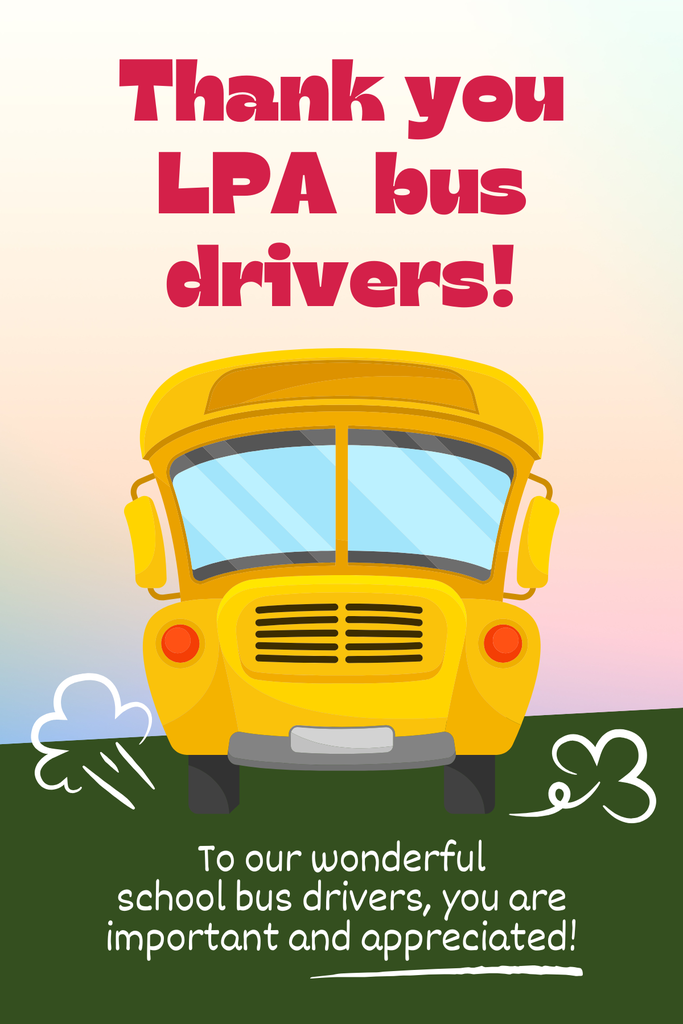 LPA School gives thanks to their school bus drivers