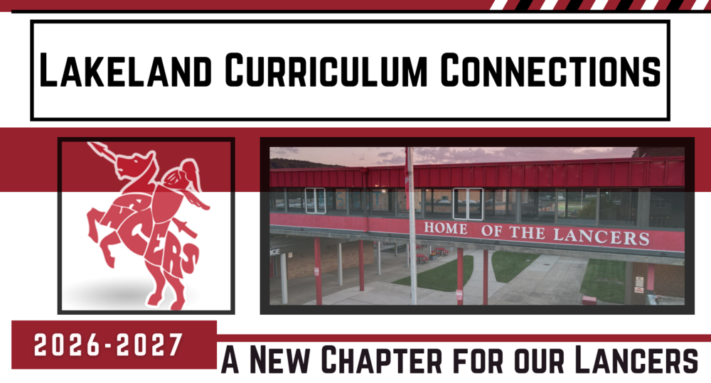 Lakeland Curriculum Connections Newsletter: Summer 2026