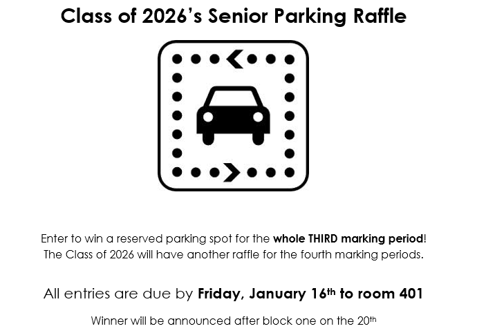 Third Marking Period Parking Raffle