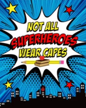 Not all superheroes wear capes