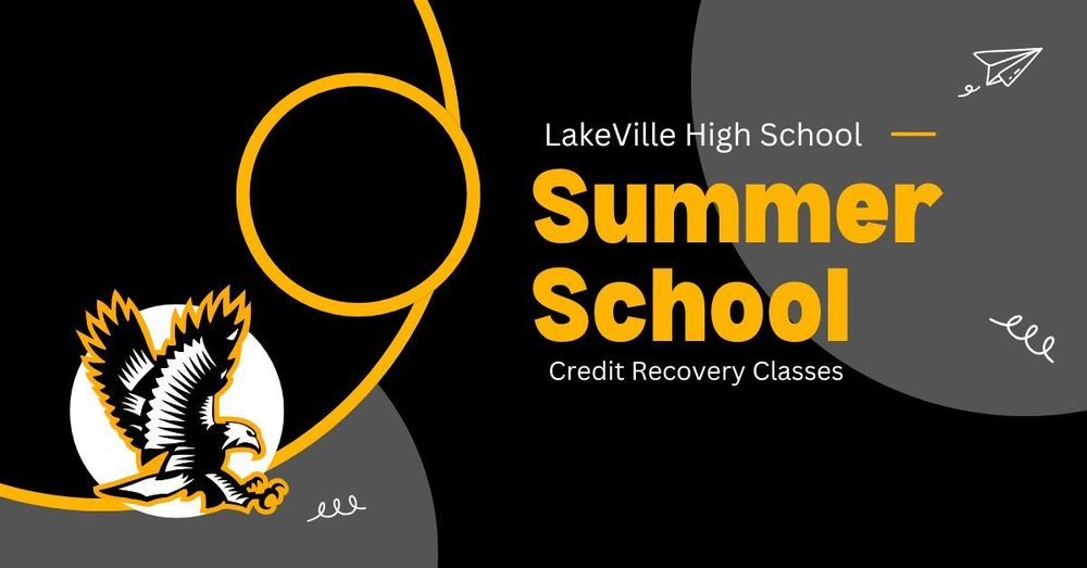 LakeVille High School Summer School Credit Recovery Classes