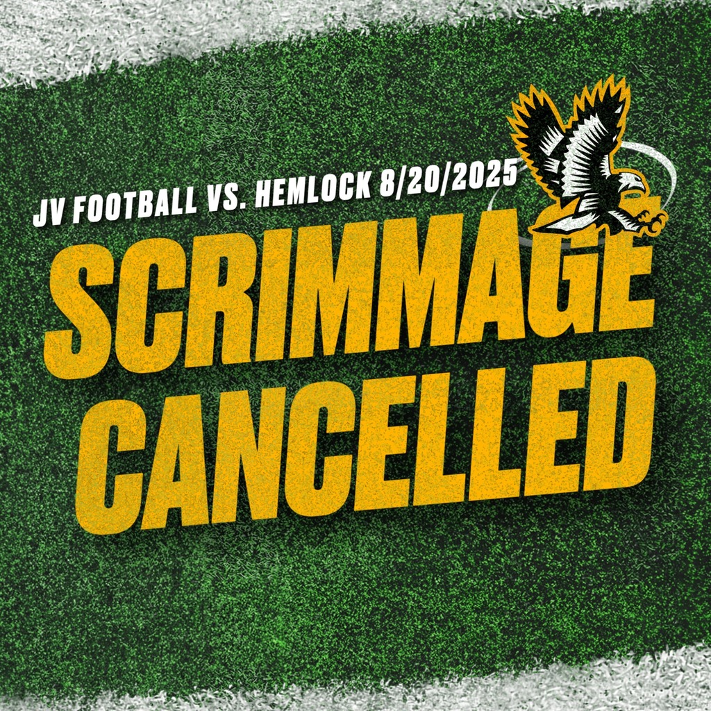 8/20/2025 JV FOOTBALL SCRIMMAGE VS. HEMLOCK - CANCELLED!
