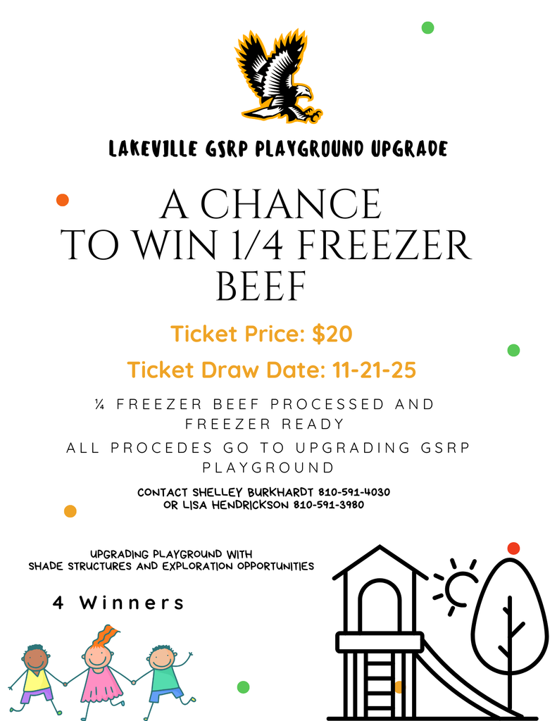 Help support our Great Start Readiness Program! Purchase a raffle ticket to win a 1/4 Freezer Beef! Proceeds go toward the upgrade of playground equipment!